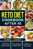 Keto Diet Cookbook After 50 1801249873 Book Cover