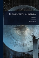 Elementi Di Algebra (Italian Edition) 1023704501 Book Cover