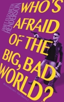 Who's Afraid of the Big, Bad World? (Benson Security - The Misfits) 0473727293 Book Cover