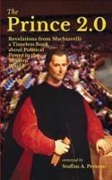 The Prince 2.0: Revelations from Machiavelli: a Timeless Book about Political Power in the Modern World 9163761815 Book Cover
