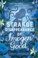 The Strange Disappearance of Imogen Good B0FWKWM5S4 Book Cover