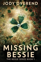 Missing Bessie 4824158478 Book Cover