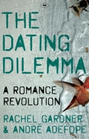 The Dating Dilemma 1844746232 Book Cover