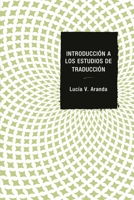 Introducci�n a Los Estudios de Traducci�n 0761867147 Book Cover