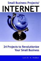 Small Business Projects/INTERNET 1420874543 Book Cover