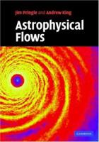 Astrophysical Flows 1107693403 Book Cover