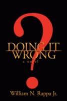 Doing it Wrong? 1434362361 Book Cover
