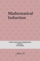 Mathematical Induction: A Self-Study Guide to Mathematics B086PLBFHB Book Cover