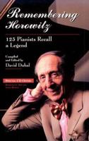 Remembering Horowitz: 125 Pianists Recall a Legend (Remembering Horowitz) 0028602692 Book Cover