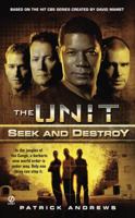 The Unit: Seek and Destroy (The Unit) 0451225392 Book Cover