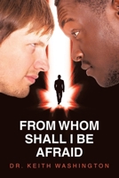 From Whom Shall I Be Afraid B0FGK45NW9 Book Cover