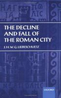 The Decline and Fall of the Roman City 0199261091 Book Cover