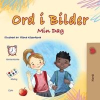 Words in Pictures - My Day (Norwegian Children's Book) (Norwegian Bedtime Collection) (Norwegian Edition) 1779598610 Book Cover
