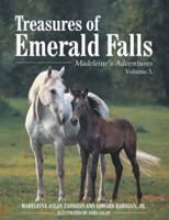 Treasures of Emerald Falls: Madeleine's Adventures - Volume 3. 1480849839 Book Cover
