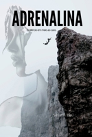 ADRENALINA: O SILÊNCIO EM MEIO AO CAOS. 6526609074 Book Cover