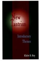 New Tantrism: Introductory Themes 1896523560 Book Cover
