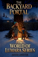 The Backyard Portal (The World of Lumara) B0H1XKPNXQ Book Cover