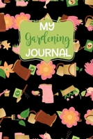 My Gardening Journal: Prompt Log Book for Recording Each Plant in Your Garden and Sketching Out Garden Layout 1661214770 Book Cover