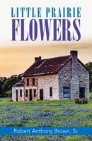 Little Prairie Flowers 1664213139 Book Cover