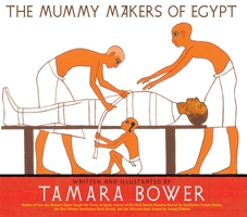 The Mummy Makers of Egypt 160980600X Book Cover