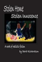Stolen Home Stolen Innocence 1537219901 Book Cover