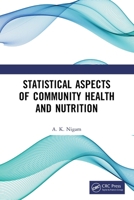 Statistical Aspects of Community Health and Nutrition 1032760702 Book Cover