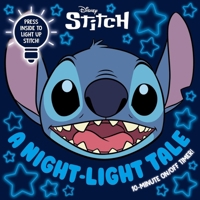 Disney Stitch: A Night-Light Tale: Press Stitch for a 10-Minute Night-Light Storytime 1805856049 Book Cover