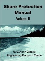 Shore Protection Manual, Vol. 2 0894991760 Book Cover