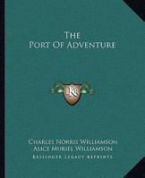 The Port of Adventure 1519275617 Book Cover