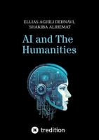 AI and The Humanities 3384865650 Book Cover