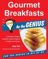 Gourmet Breakfasts for the Genius 1941050484 Book Cover