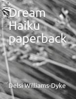 Dream Haiku paperback 1728611709 Book Cover