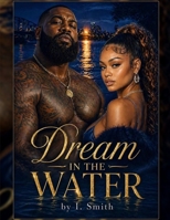 Dream in the Water B0H1N145RK Book Cover