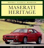 Maserati Heritage (Osprey Classic Marques) 1855324415 Book Cover