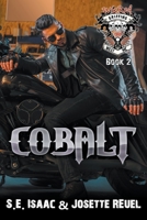 Cobalt (Wicked Griffins RH MC Book 2) 139362748X Book Cover