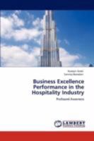Business Excellence Performance in the Hospitality Industry: Profound Awarness 384730142X Book Cover