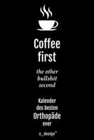 Kalender 2020 f�r Orthop�den / Orthop�de / Orthop�din: Wochenplaner / Tagebuch / Journal f�r das ganze Jahr: Platz f�r Notizen, Planung / Planungen / Planer, Erinnerungen & Spr�che 167653394X Book Cover
