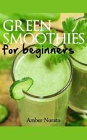 Green Smoothies for Beginners 149498881X Book Cover