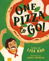 One Pizza to Go!: A Funny Picture Book About a Pizza That Won't Come Down 1685553354 Book Cover