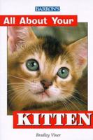All About Your Kitten (All About Your Pets Series) 0764110071 Book Cover