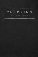 Checking Account Ledger: 6 Column Personal Checking Account Ledger Log Book for Recording Payment, Balance & Checking Account Transactions (Finance/Budget/Expense Management - Black Leather Pattern Co 1694156826 Book Cover