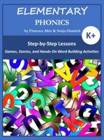 Elementary Phonics: A Three-Year Phonics and Vocabulary Building Program 1948783037 Book Cover