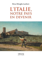 L'Italie, notre pays en devenir B0H35NGWSD Book Cover