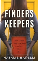 Finders Keepers: An absolutely gripping psychological thriller 0648731251 Book Cover