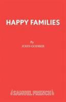 Happy Families (Acting Edition) 0573017824 Book Cover