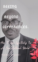 Seeing Beyond Differences. B08KQV1K18 Book Cover