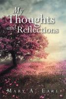 My Thoughts and Reflections 1483693554 Book Cover