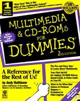 Multimedia and CD-ROMs for Dummies 1568840896 Book Cover