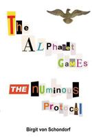 The Alphabet Games "The Numinous Protocol" 1480043877 Book Cover