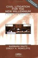 Civil Litigation for the New Millennium: A Manual for Paralegals 073552789x Book Cover